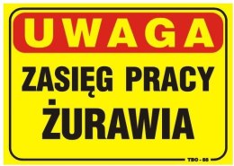 TABLICA 35*25CM UWAGA! ZASIĘG PRACY ŻURAWIA