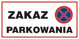 TABLICA 20*40 ZAKAZ PARKOWANIA